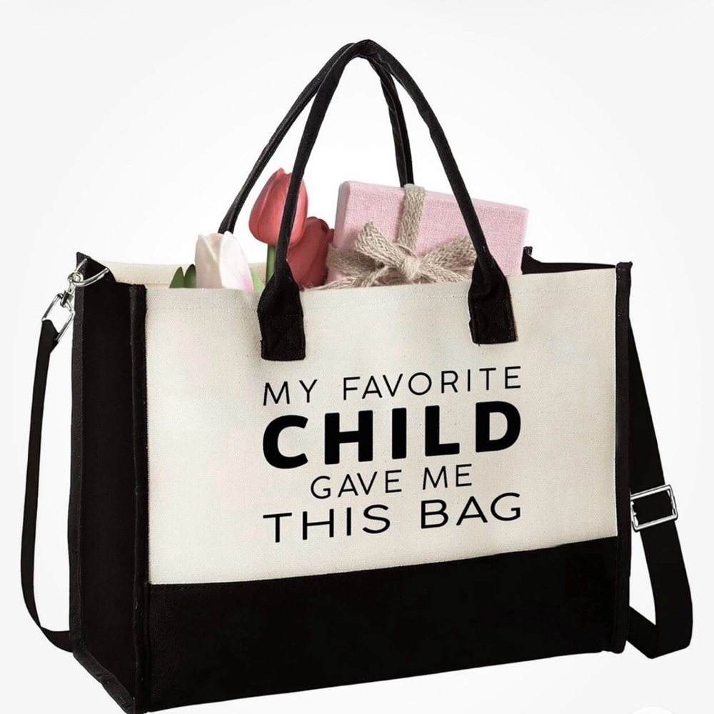 My Favorite Child Gave Me This Bag Tote Bag in Black/Cream Adjustable Strap NWOT